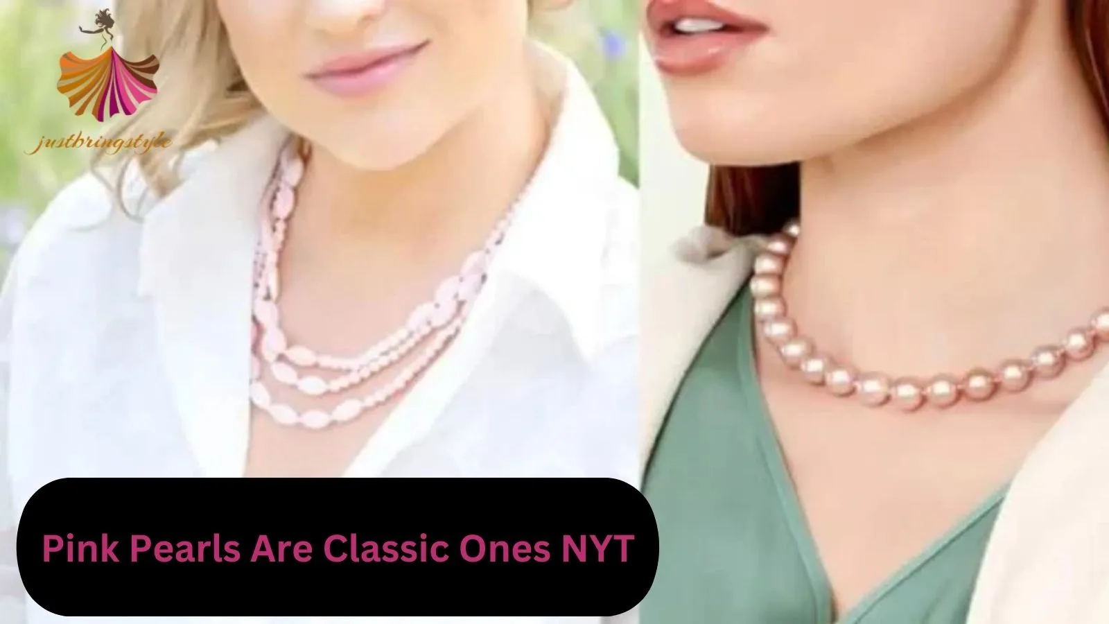 Pink Pearls Are Classic Ones NYT: The Lasting Appeal of Pink Pearls